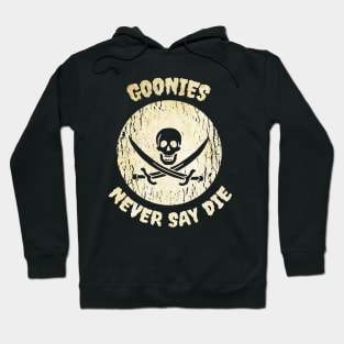 never say die Hoodie